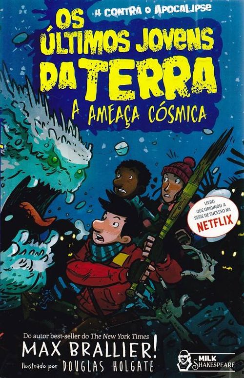 Últimos Jovens da Terra # 04 - A Ameaça Cósmica (Literatura Geek)