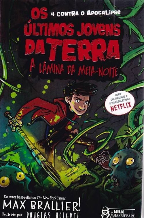 Últimos Jovens da Terra # 05 - A Lâmina da Meia Noite (Literatura Geek)