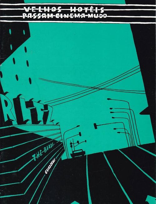 Velhos Hotéis Passam Cinema Mudo