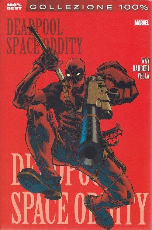 100% Marvel Best # 74 - Deadpool - Volume 6 - Space Oddity