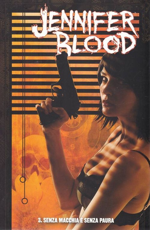 100% Panini Comics # 245 - Jennifer Blood - Volume 3 - Senza Macchia e Senza Paura