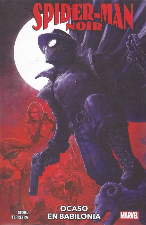 Spider-Man Noir - Ocaso en Babilonia