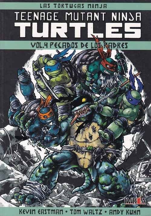 Teenage Mutant Ninja Turtles # 4 - Pecados de los Padres