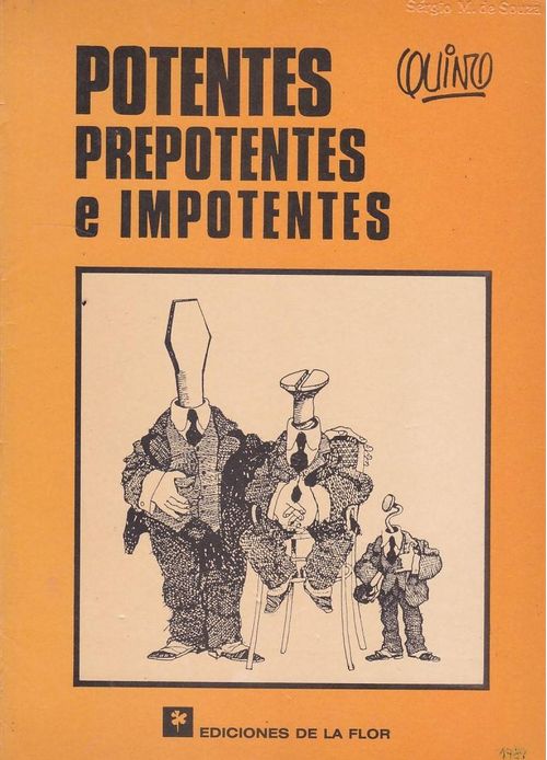 Quino - Potentes, Prepotentes e Impotentes