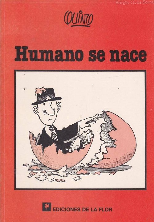 Quino - Humano Se Nace