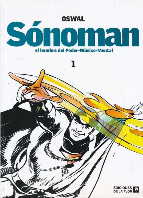 Sónoman - El Hombre del Poder-Músico-Mental