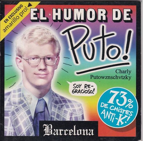 El Humor de Puto!