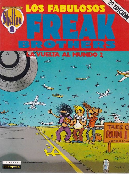 Obras Completas Shelton # 08 - Los Fabulosos Freak Brothers - La Vuelta Al Mundo II