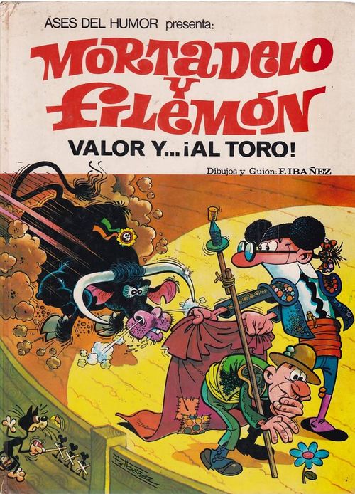 Ases del Humor # 04 - Mortadelo y Filemón - Valor Y Al Toro