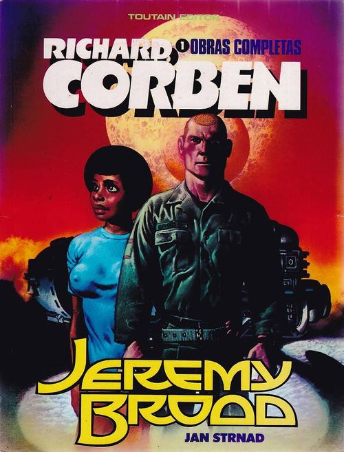 Richard Corben - Obras Completas # 01 - Jeremy Broad