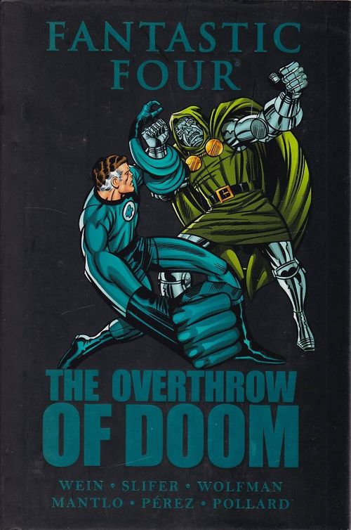 Fantastic Four - The Overthrow of Doom (HC)