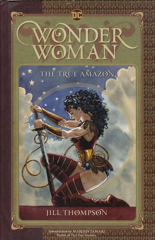Wonder Woman - The True Amazon (HC)