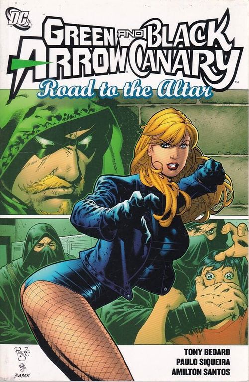 Green Arrow/Black Canary - Road to the Altar (TPB)