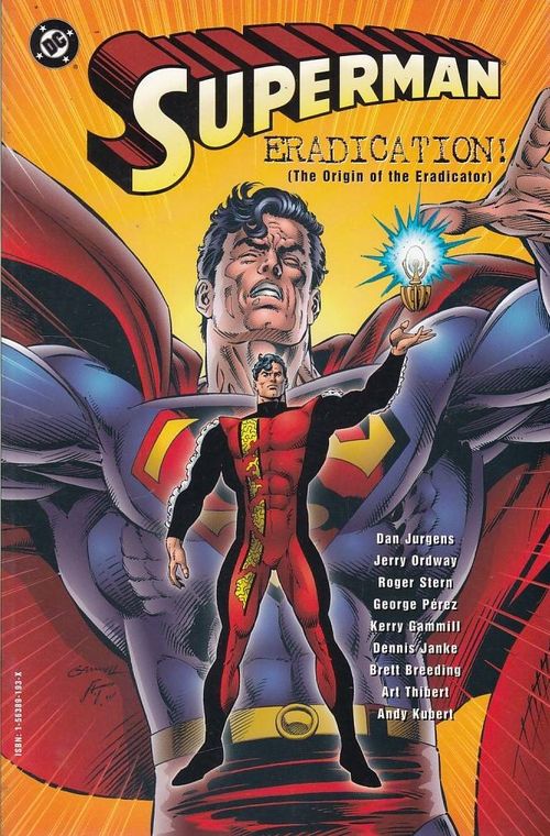 Superman - Erradication! - The Origin of the Eradicator (TPB)