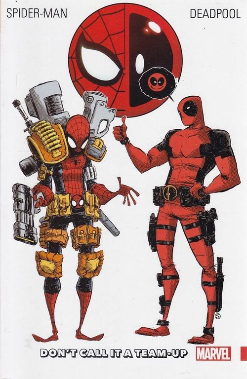 Spider-Man/Deadpool # 00 - Don't Call It a Team-Up (TPB)