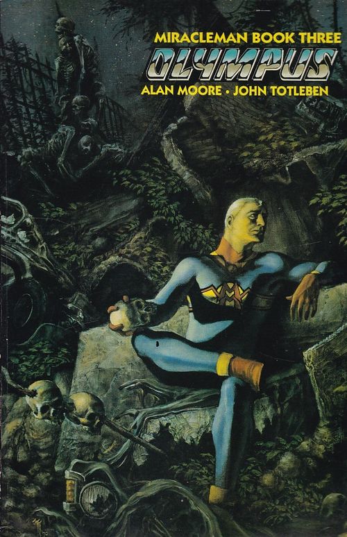 Miracleman by Alan Moore and Neil Gaiman - Volume 3 (TPB)