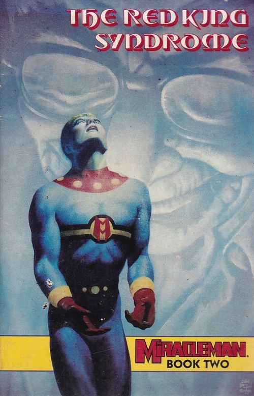 Miracleman by Alan Moore and Neil Gaiman - Volume 2 (TPB)