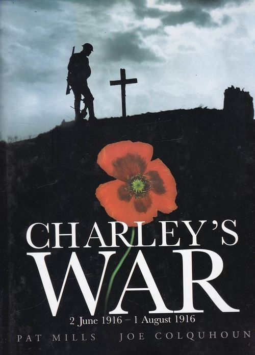 Charley's War - Volume 01 (HC)