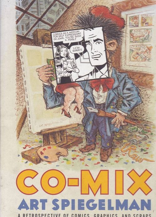 Co-Mix - Art Spiegelman - A Retrospective of Comics, Graphics, and Scraps (HC)