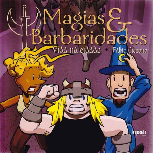 Magias & Barbaridades # 3 - Vida na Cidade