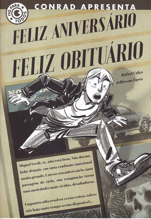 Conrad Apresenta - Feliz Aniversário/Feliz Obituário
