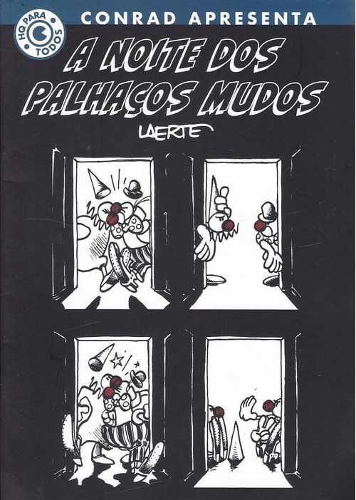 Conrad Apresenta - A Noite dos Palhaços Mudos
