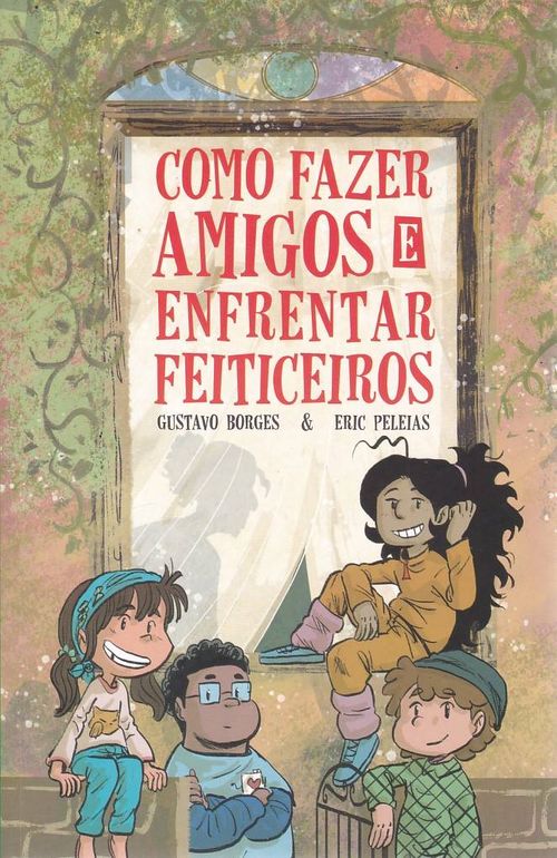 Como Fazer Amigos e Enfrentar Feiticeiros