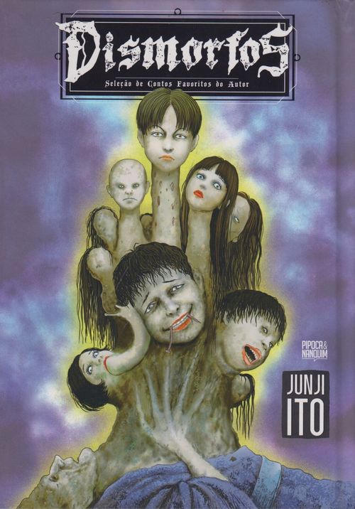 Dismorfos - Seleção de Contos Favoritos do Autor (Capa Dura)